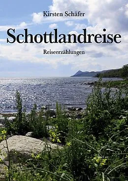 E-Book (epub) Schottlandreise von Kirsten Schäfer