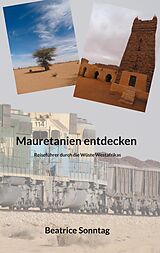 E-Book (epub) Mauretanien entdecken von Beatrice Sonntag