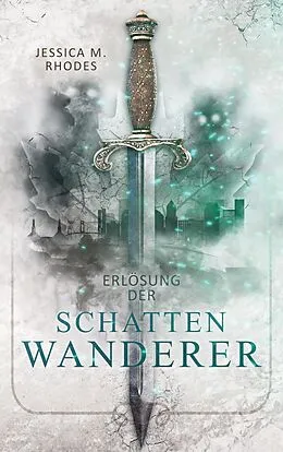 E-Book (epub) Erlösung der Schattenwanderer von Jessica M. Rhodes