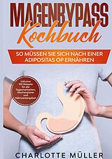 E-Book (epub) Magenbypass Kochbuch von Charlotte Müller