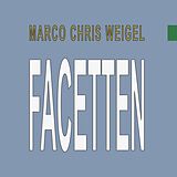 E-Book (pdf) Facetten von Marco Chris Weigel
