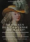 E-Book (epub) Memoiren der Comtesse Du Barry von Etienne Leon Lamothe-Langon