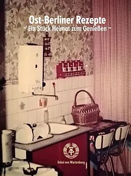 E-Book (epub) Ost-Berliner Rezepte von Enkel von Wartenberg