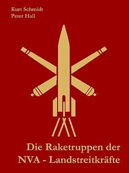 E-Book (epub) Die Raketentruppen der NVA von Peter Hall