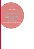 E-Book (epub) Die Sprache des Vierten Reichs von Helmut Matt
