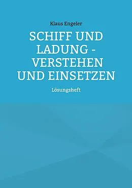 E-Book (pdf) Schiff und Ladung - Verstehen und Einsetzen von Klaus Engeler