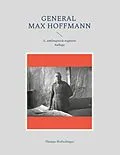 E-Book (epub) General Max Hoffmann von Thomas Wollschläger