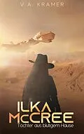 E-Book (epub) Ilka McCree von V. A. Kramer
