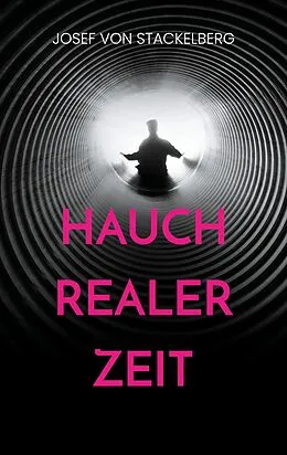 E-Book (epub) Hauch Realer Zeit von Josef von Stackelberg