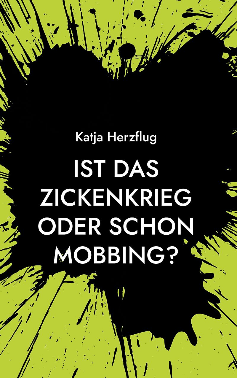 Ist das Zickenkrieg oder schon Mobbing?