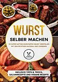 E-Book (epub) Wurst selber machen von Joachim Kutscher