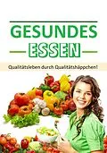 E-Book (epub) Gesundes Essen von Karin Thomanek