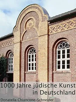 E-Book (epub) 1000 Jahre jüdische Kunst in Deutschland von Donatella Chiancone-Schneider