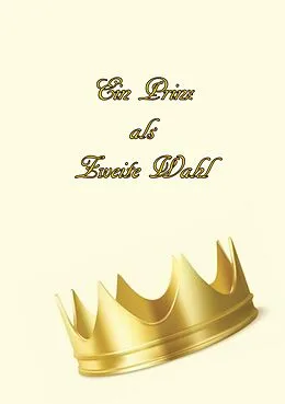 E-Book (epub) Ein Prinz als zweite Wahl von Christine Stutz