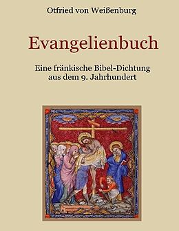 Kartonierter Einband Evangelienbuch - Eine fränkische Bibel-Dichtung aus dem 9. Jahrhundert von Otfrid von Weißenburg