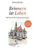 E-Book (epub) Erinnern ist Leben von Mario Brock