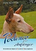 E-Book (epub) Podenco für Anfänger von Silke Schäfer