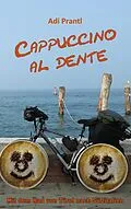 E-Book (epub) Cappuccino al dente von Adi Prantl