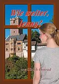 E-Book (epub) Wie weiter Jenny von Ulrich Conrad