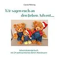 E-Book (epub) Wir sagen euch an den lieben Advent.... von Carola Mehring