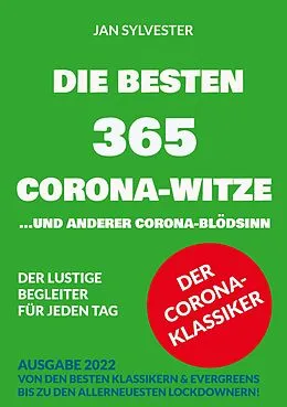 E-Book (epub) Die besten 365 Corona-Witze von Jan Sylvester