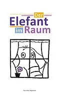E-Book (epub) Der Elefant im Raum von Tom-Oliver Regenauer