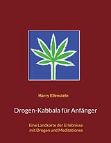 E-Book (epub) Drogen-Kabbala für Anfänger von Harry Eilenstein