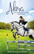 E-Book (epub) Akira von Marie-Therese Goldmann