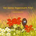 E-Book (epub) Der kleine Regenwurm Fritzi von Gabriele Buchmiller