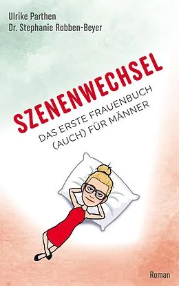 E-Book (epub) Szenenwechsel von Ulrike Parthen, Stephanie Robben-Beyer