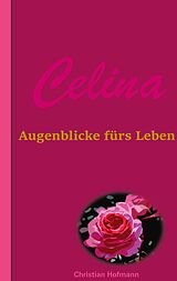 E-Book (epub) Celina von Christian Hofmann