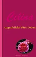 E-Book (epub) Celina von Christian Hofmann