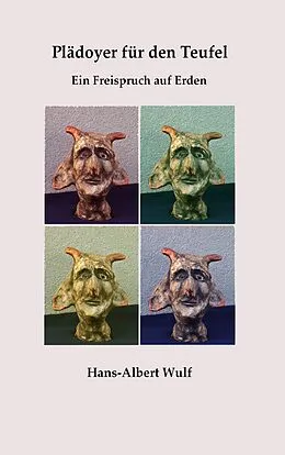E-Book (epub) Plädoyer für den Teufel von Hans-Albert Wulf