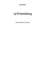 E-Book (epub) Le Frienisberg von Alex Gfeller