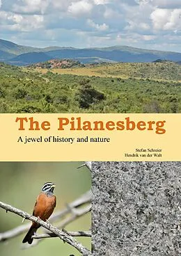 E-Book (epub) The Pilanesberg von Stefan Schreier, Hendrik van der Walt