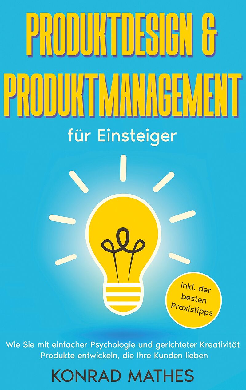 Produktdesign & Produktmanagement für Einsteiger