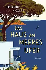 Kartonierter Einband Das Haus am Meeresufer von Joséphine Nicolas