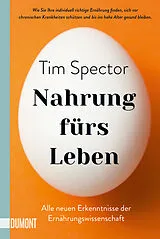 Kartonierter Einband (Kt) Nahrung fürs Leben von Tim Spector