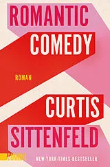Kartonierter Einband Romantic Comedy von Curtis Sittenfeld