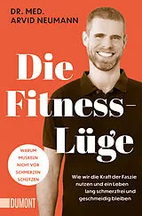 Kartonierter Einband (Kt) Die Fitness-Lüge von Arvid Neumann