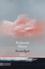 Kartonierter Einband Strandgut von Benjamin Myers