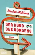 E-Book (epub) Der Hund des Nordens von Elizabeth McKenzie