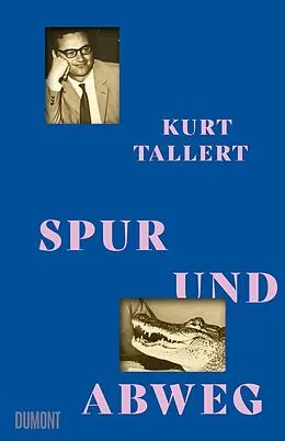 E-Book (epub) Spur und Abweg von Kurt Tallert