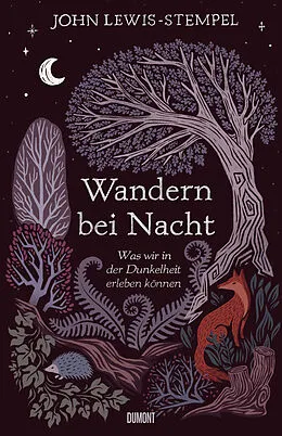 E-Book (epub) Wandern bei Nacht von John Lewis-Stempel