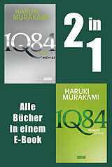 E-Book (epub) 1Q84. Alle Bücher in einem E-Book von Haruki Murakami