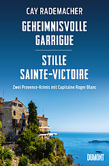 E-Book (epub) Geheimnisvolle Garrigue / Stille Sainte-Victoire von Cay Rademacher