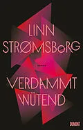E-Book (epub) Verdammt wütend von Linn Strømsborg