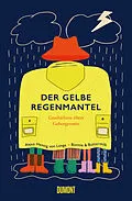E-Book (epub) Der gelbe Regenmantel von Alexa Hennig von Lange