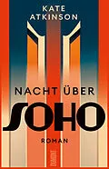 E-Book (epub) Nacht über Soho von Kate Atkinson
