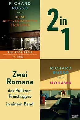 E-Book (epub) Diese gottverdammten Träume & Mohawk von Richard Russo